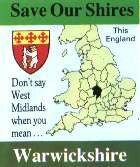 Save Oue Shires - Don't say West midlands when you mean Warwickshire!